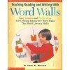 Teaching Reading & Writing with Word Walls