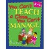 You Can't Teach a Class You Can't Manage