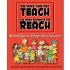 The More Ways You Teach, the More Students You Reach
