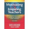 Motivating & Inspiring Teachers, 2nd Edition