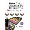 What Great Teachers Do Differently